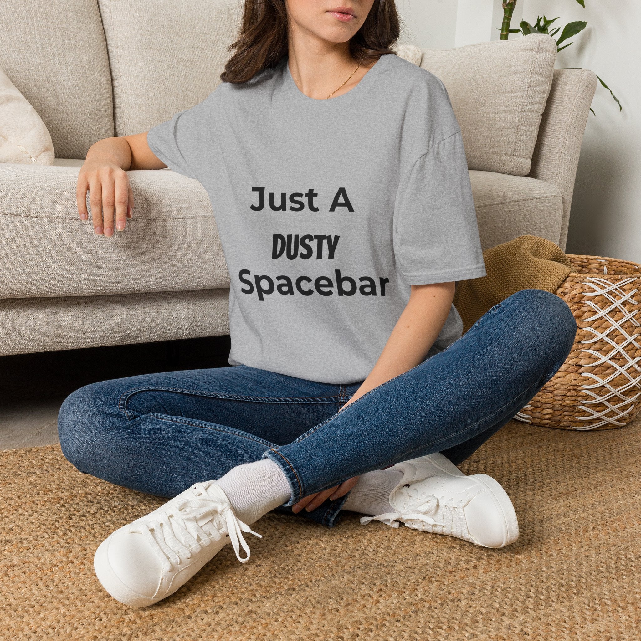 Just A Dusty Spacebar T-Shirt — Funny Typo Keyboard Tee