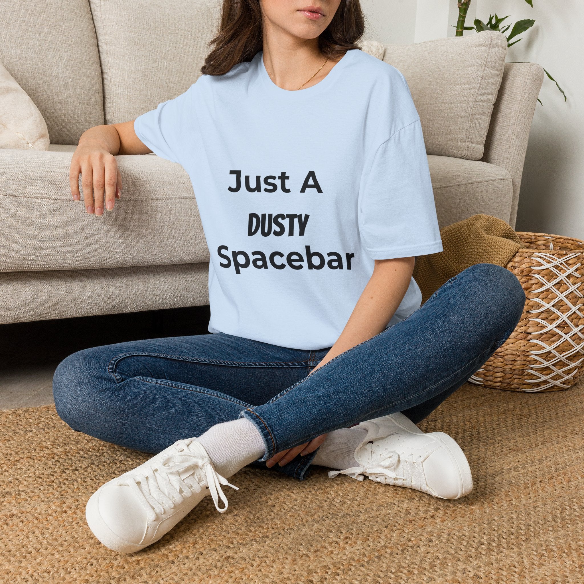 Just A Dusty Spacebar T-Shirt — Funny Typo Keyboard Tee