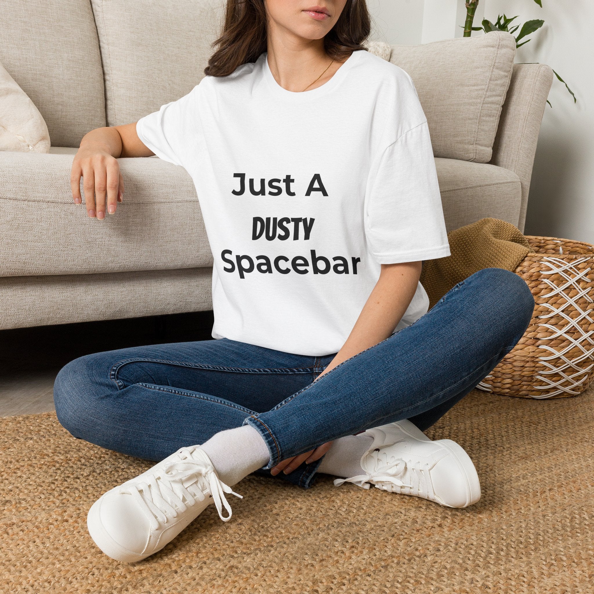 Just A Dusty Spacebar T-Shirt — Funny Typo Keyboard Tee